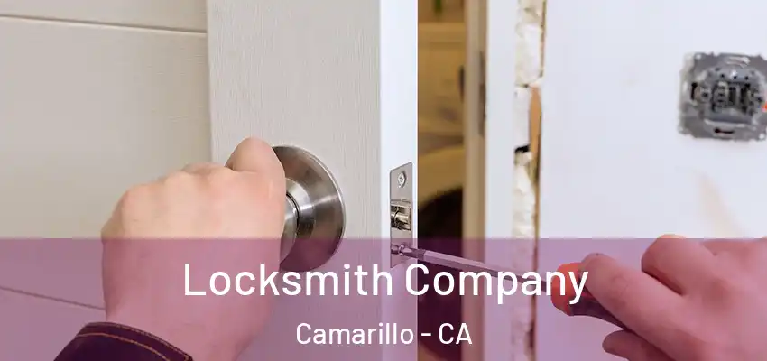  Locksmith Company Camarillo - CA