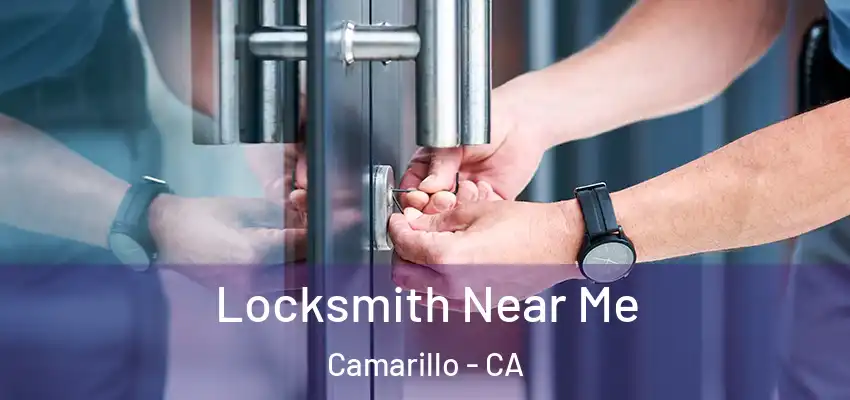  Locksmith Near Me Camarillo - CA